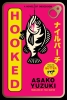 Hooked: A Novel of Obsession cover image