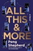 All This and More: A Novel (HC) cover image