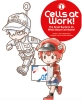 Cells at Work! Picture Book 1: The Great Bacteria Vs. White Blood Cell Battle! cover image