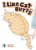 I Like Cat Butts Vol. 1 cover image