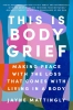 This Is Body Grief: Making Peace with the Loss That Comes with Living in a Body (HC) cover image