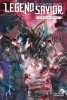 LEGEND OF THE FAR EASTS SAVIOR LIGHT NOVEL VOL 02 cover image