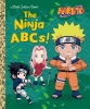 Naruto: The Ninja ABCs! A Little Golden Book cover image