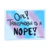 AbstractbyRabrams Sticker: Ope! Transphobia is a Nope cover image