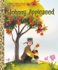 Johnny Appleseed: A Little Golden Book Biography cover image