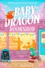 The Baby Dragon Bookshop cover image