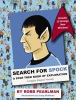 Search for Spock: A Star Trek Book of Exploration (A Highly Illogical Parody) cover image