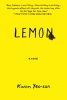 Lemon: A Novel cover image