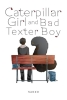 Caterpillar Girl and Bad Texter Boy cover image