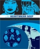 The Complete Love and Rockets Library Vol. 2: Heartbreak Soup cover image